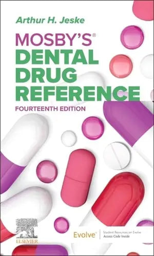 Mosby's Dental Drug Reference by Arthur H. Jeske