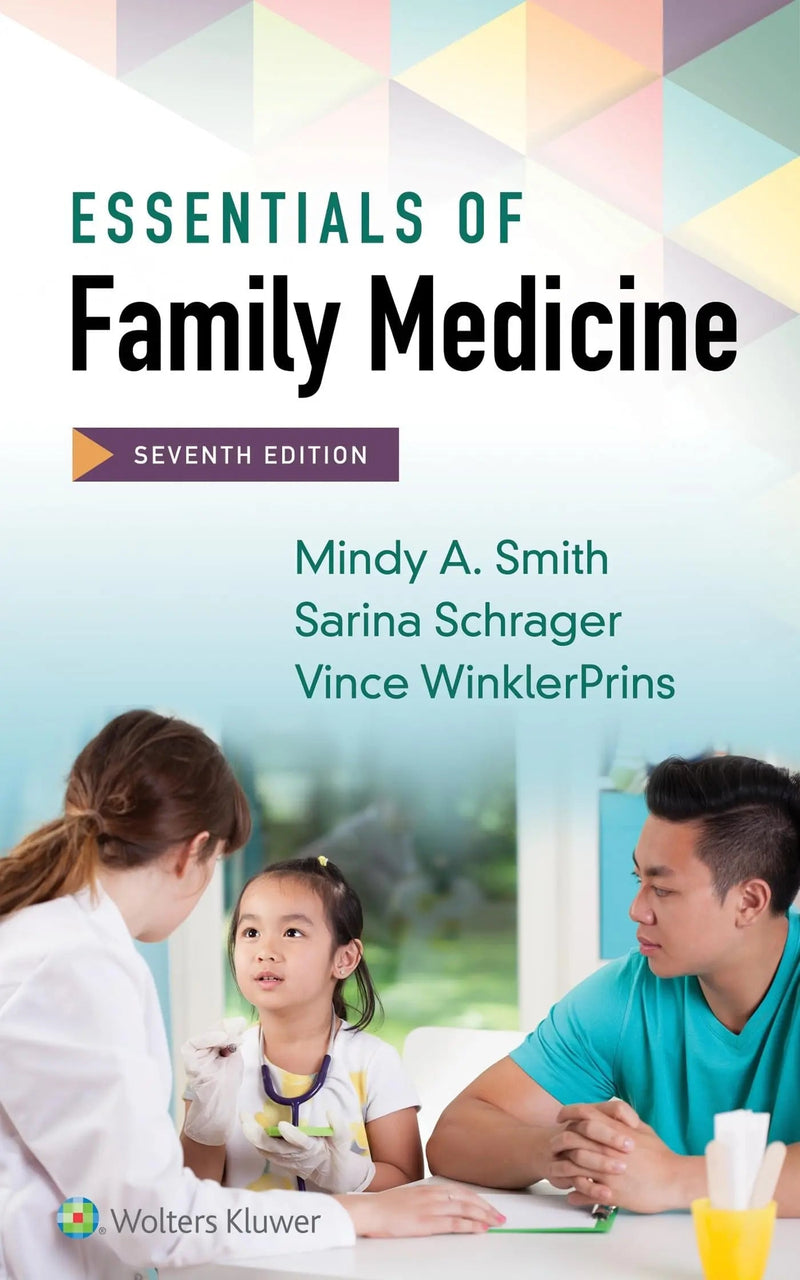 Essentials of Family Medicine by Mindy A. Smith 7th Edition ISBN 9781496364975