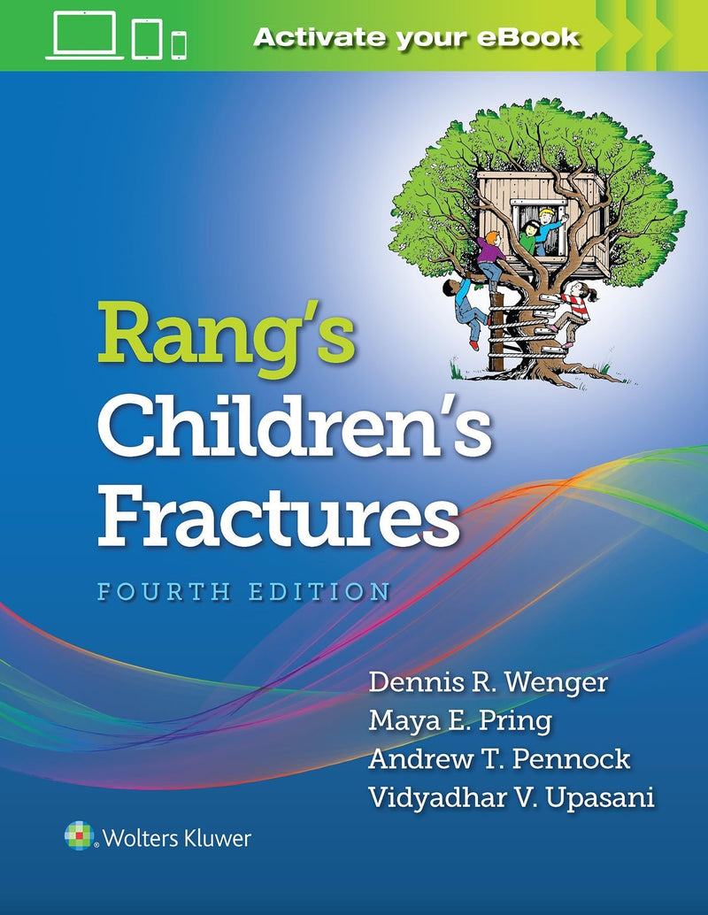 Rang's Children's Fractures 4th Edition