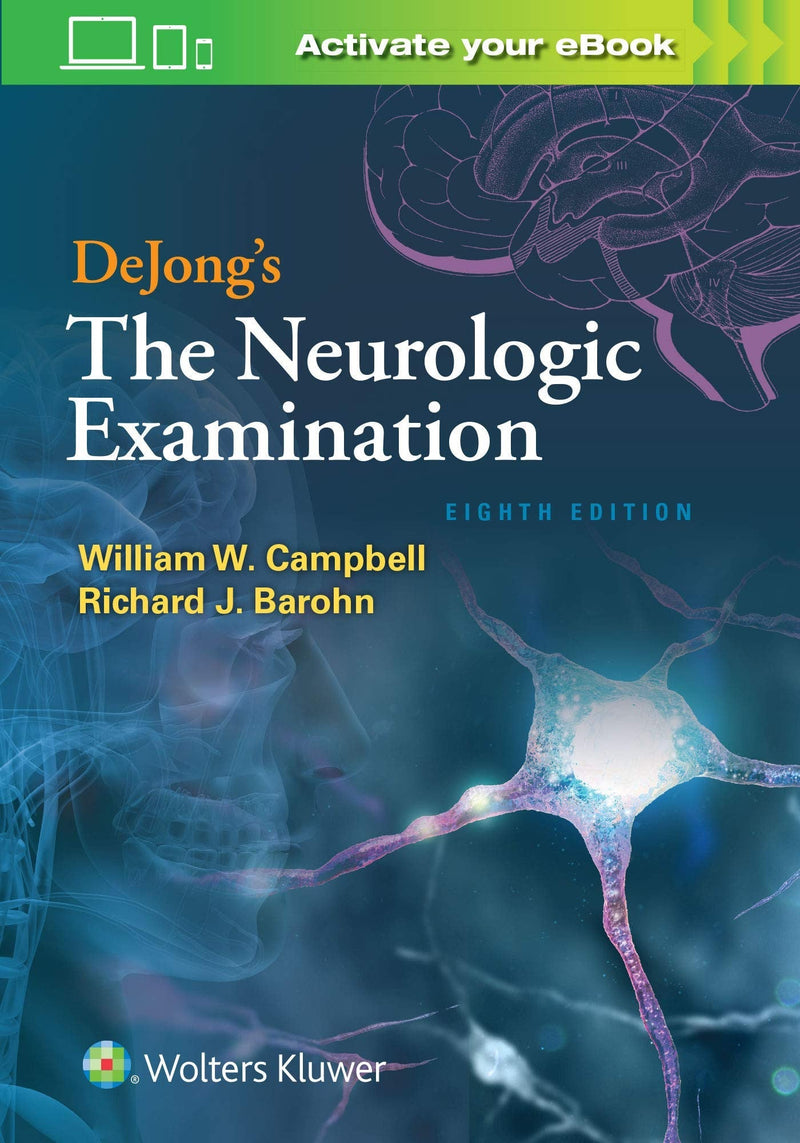 DeJong's the Neurologic Examination 8th Edition