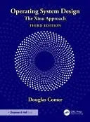 Operating System Design The Xinu Approach by Douglas Comer 3rd Edition ISBN 9781032980997