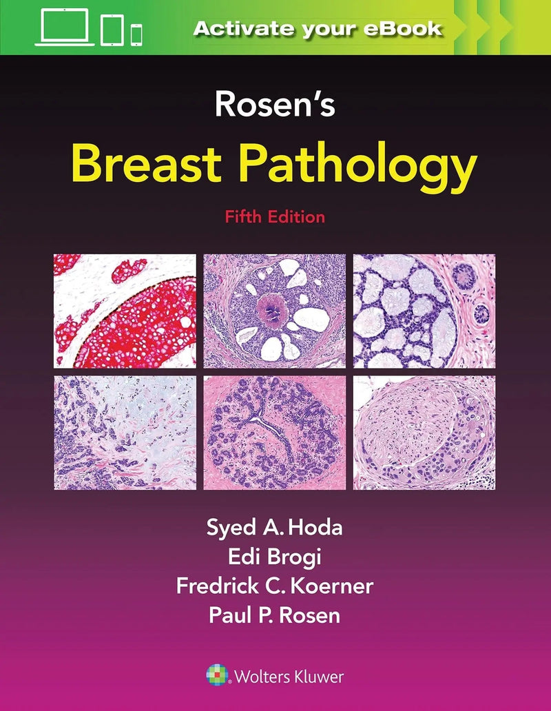 Rosen's Breast Pathology by Syed A. Hoda ISBN 9781496398918