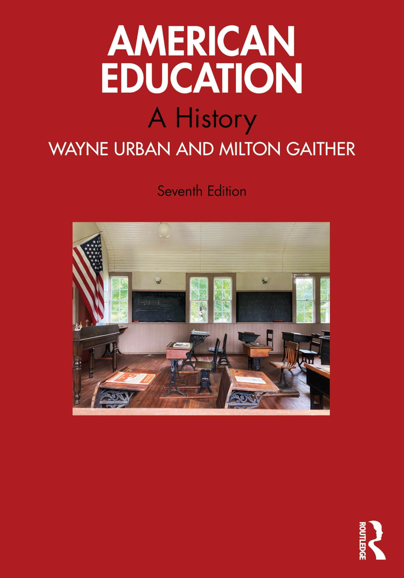 American Education A History 7th