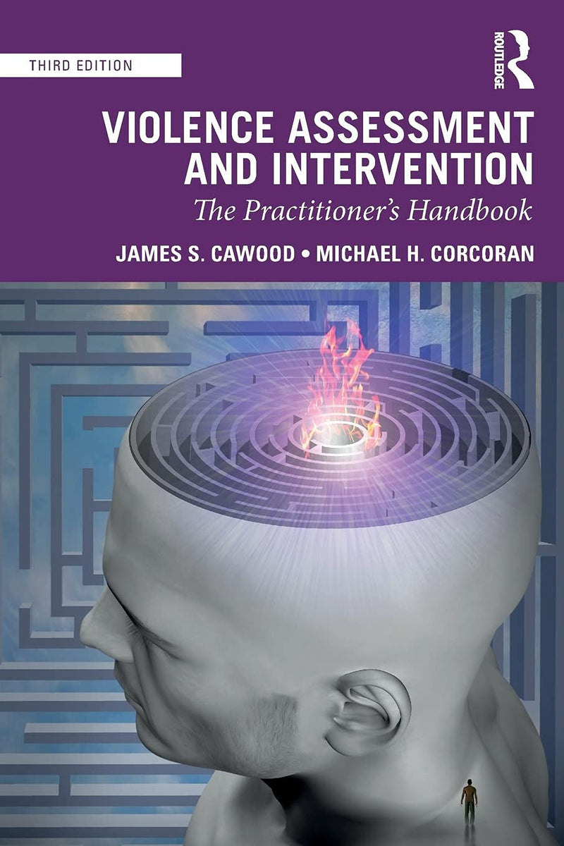 Violence Assessment and Intervention The Practitioner's Handbook