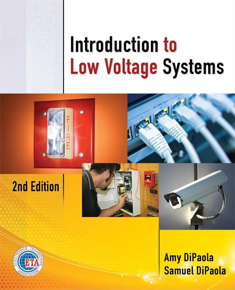 Introduction to Low Voltage Systems by Sam DiPaola 2nd Edition ISBN 9781111639532