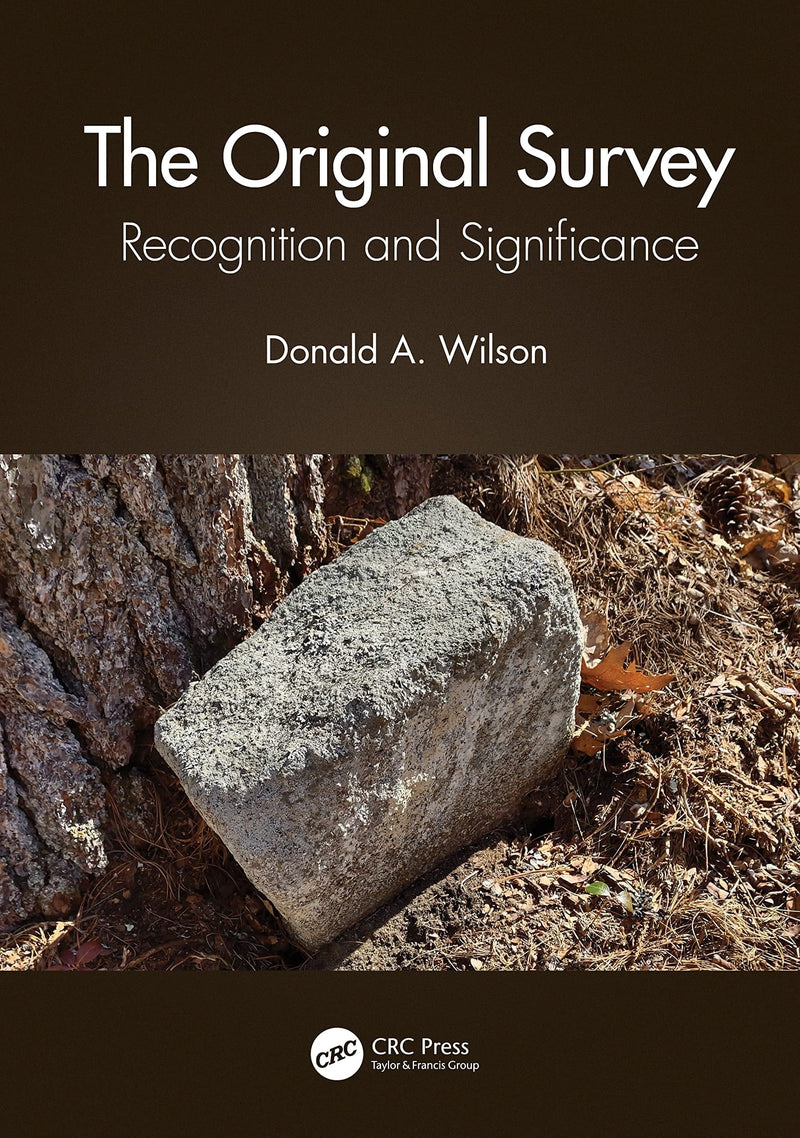 The Original Survey Recognition and Significance by Donald A. Wilson 1st Edition