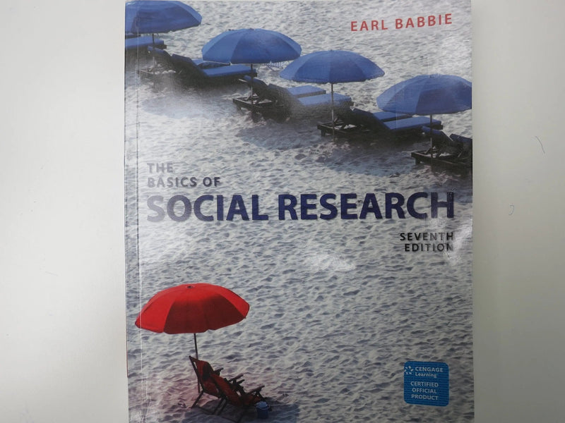 The Basics of Social Research by Earl R. Babbie 7th Edition ISBN 9781305503076