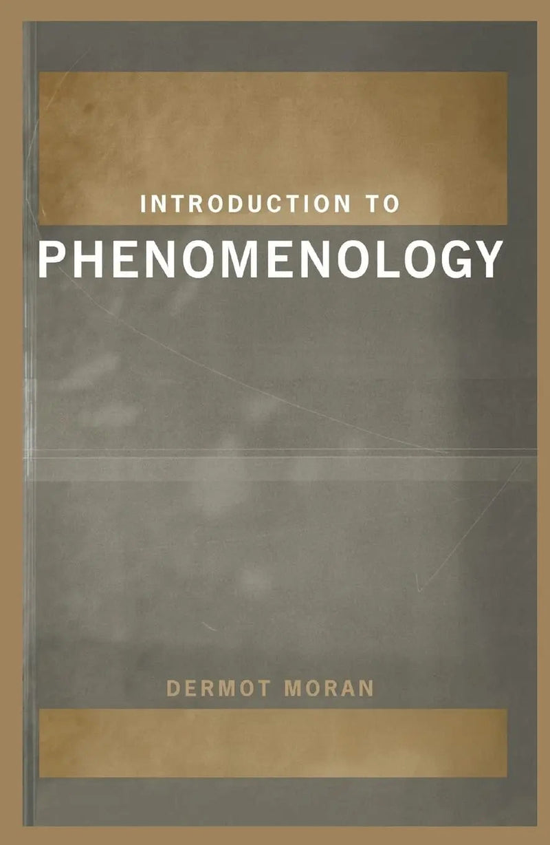 Introduction to Phenomenology by Dermot Moran 1st Edition ISBN 9780415183734
