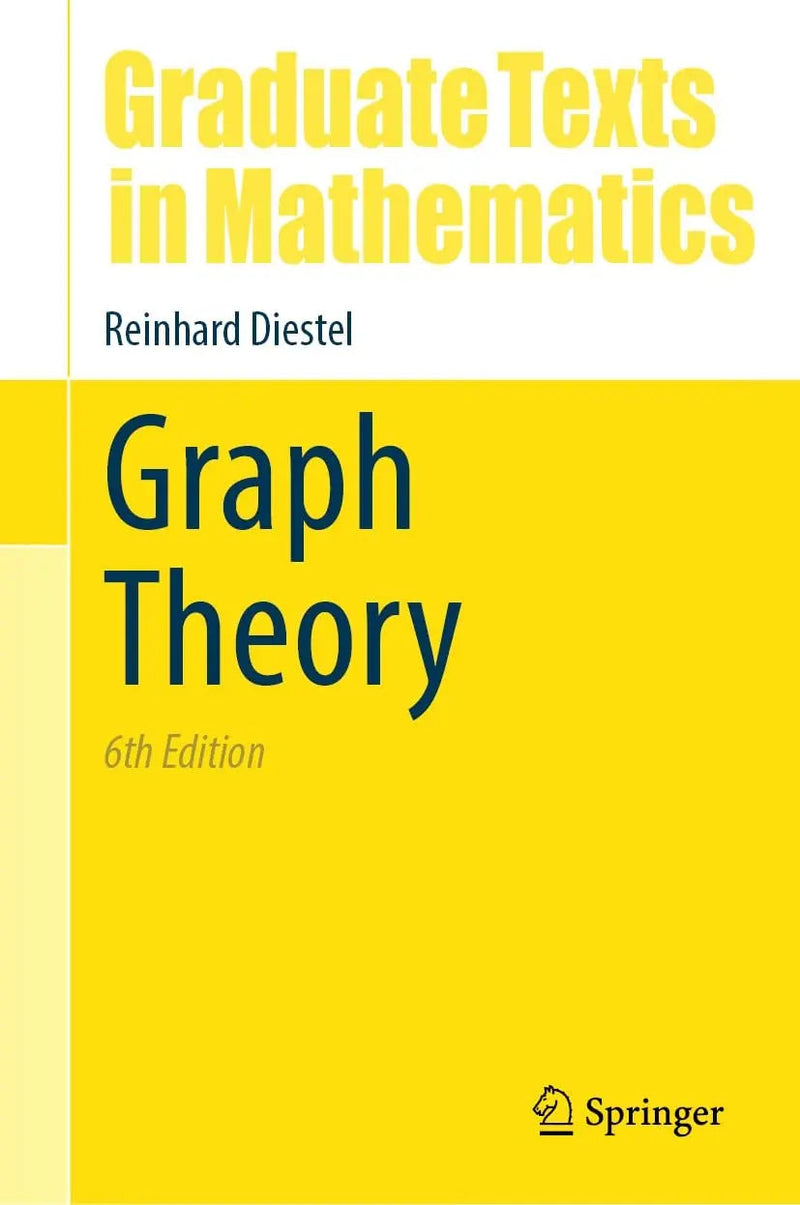 Graph Theory by Reinhard Diestel 6th Edition ISBN 9783662701065