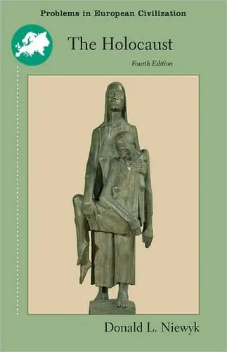 The Holocaust Problems and Perspectives of Interpretation by Donald L. Niewyk 978-0547189468