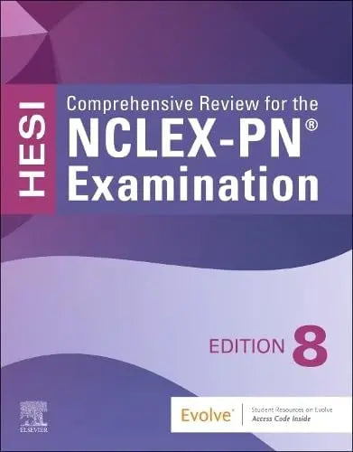 Comprehensive Review for the NCLEX-PN® Examination by HESI 8th Edition ISBN 9780443278891