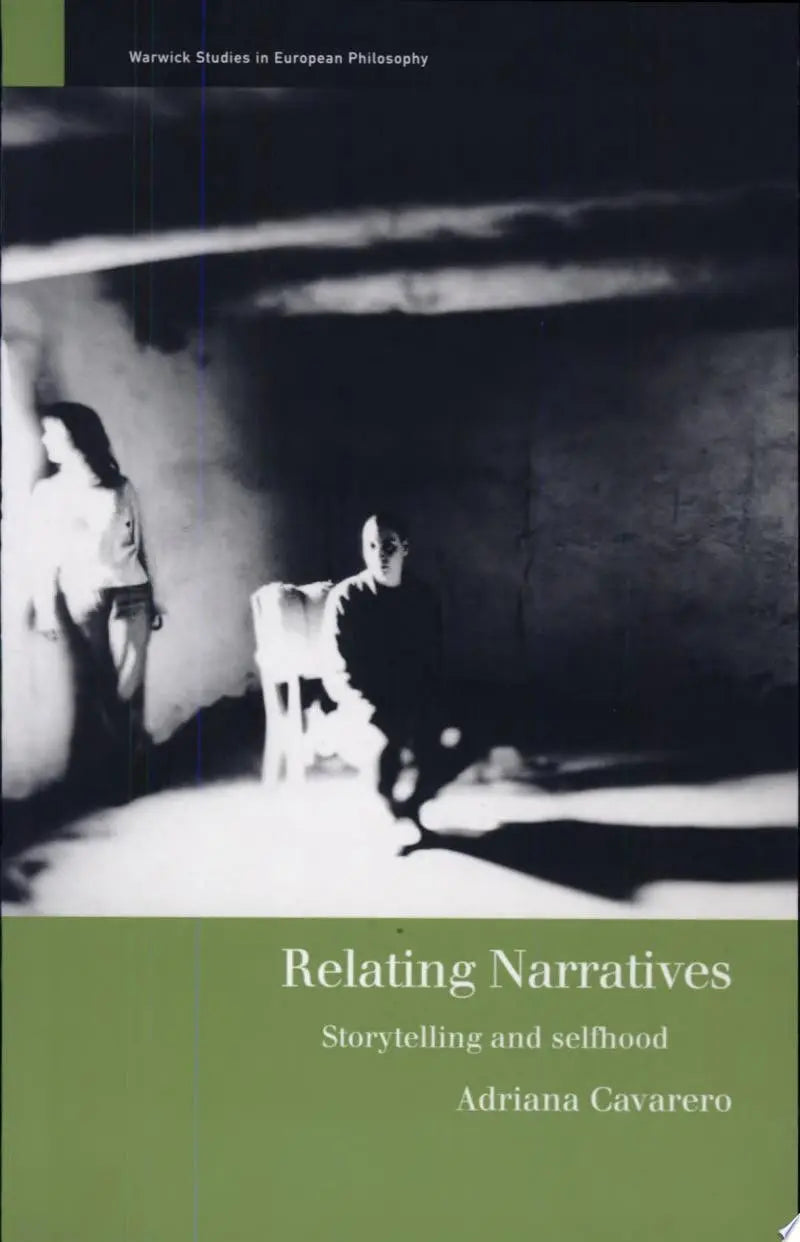 Relating Narratives Storytelling and Selfhood by Adriana Cavarero 1st Edition ISBN 9780415200585