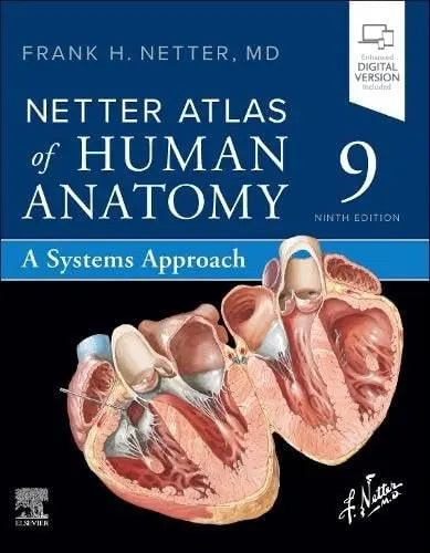 Netter Atlas of Human Anatomy: a Systems Approach by Frank H. Netter 9th Edition ISBN 9780443287985