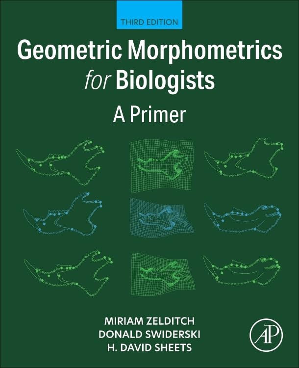 Geometric Morphometrics for Biologists A Primer 3rd Edition