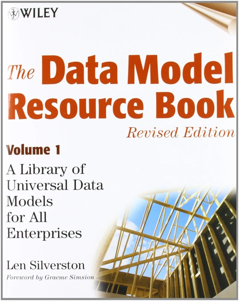 The Data Model Resource Book, Volume 1 A Library of Universal Data Models for All Enterprises by Len Silverston ISBN 9780471380238