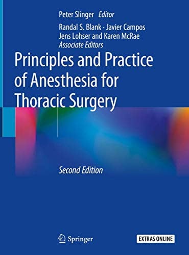 Principles and Practice of Anesthesia for Thoracic Surgery 2nd Edition