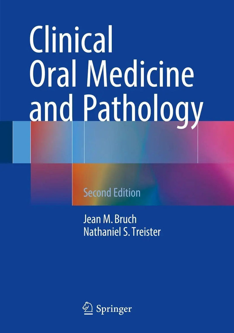 Clinical Oral Medicine and Pathology by Jean M. Bruch 2nd Edition ISBN 9783319297651