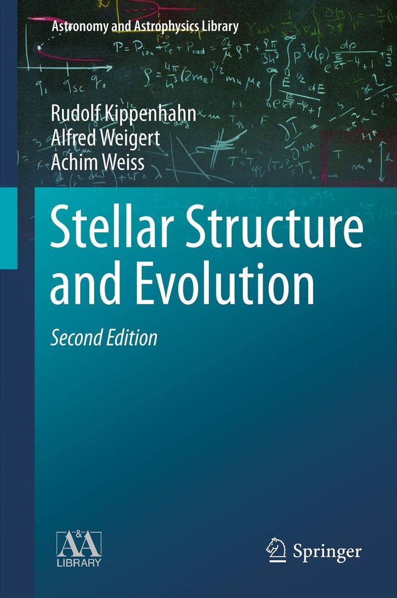 Stellar Structure and Evolution 2nd Edition