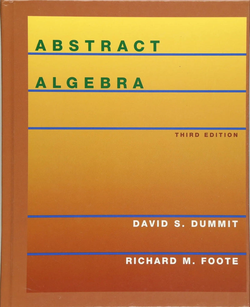 Abstract Algebra, 3rd Edition by Dummit ISBN 9780471433347