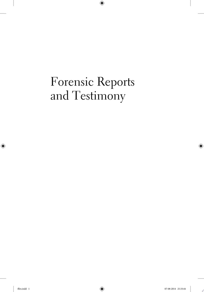 Forensic Reports and Testimony A Guide to Effective Communication for Psychologists and Psychiatrists by Randy K. Otto 1st Edition ISBN 9781118136720
