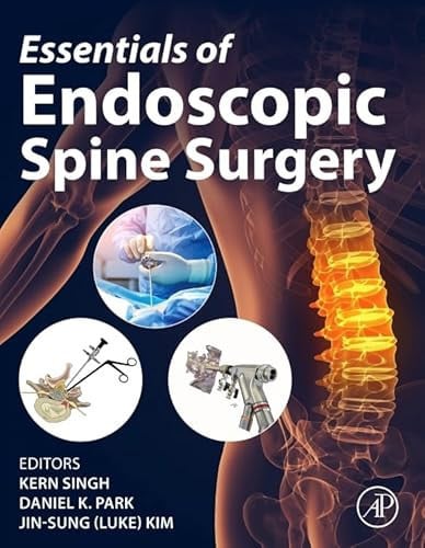 Essentials of Endoscopic Spine Surgery 1st Edition