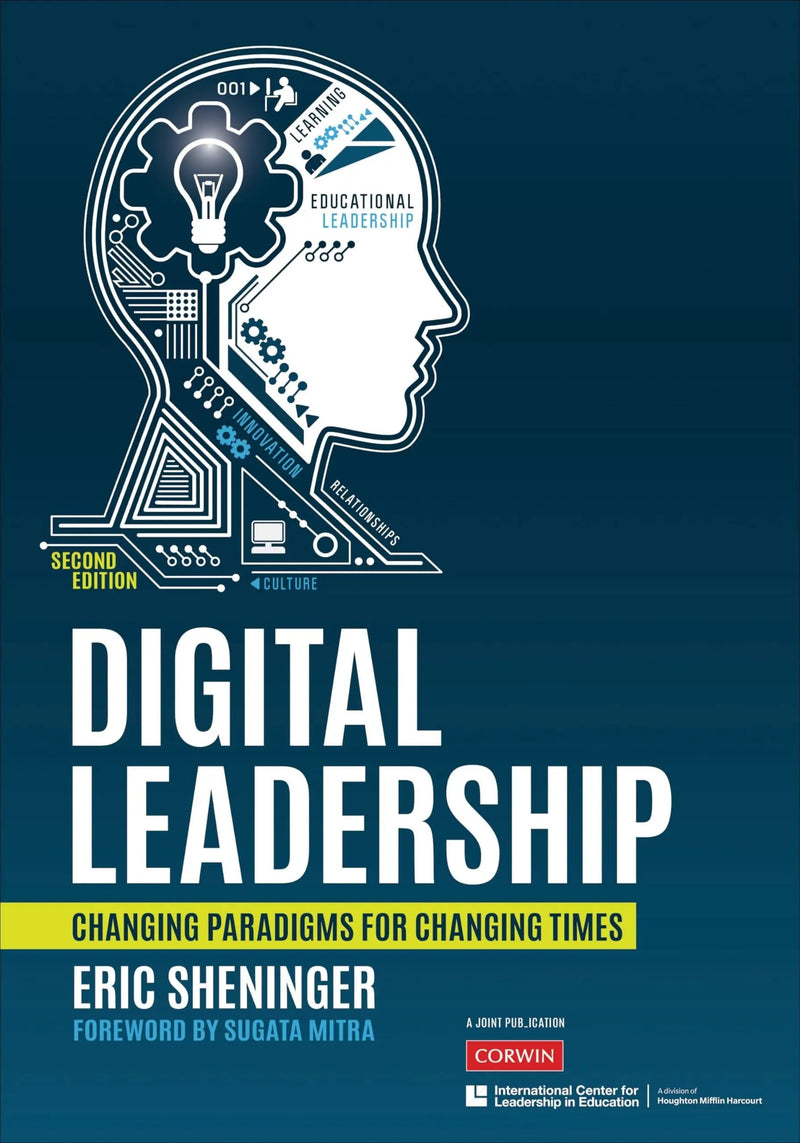 Digital Leadership Changing Paradigms for Changing Times by Eric Sheninger ISBN 9781544350837