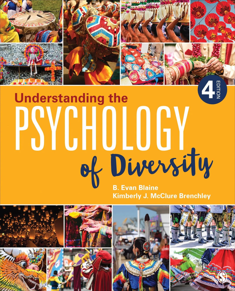 Understanding the Psychology of Diversity by Bruce Evan Blaine 4th Edition ISBN 9781544381077