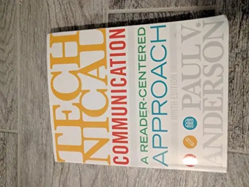 Technical Communication by Paul V. Anderson 9th Edition ISBN 9781305667884