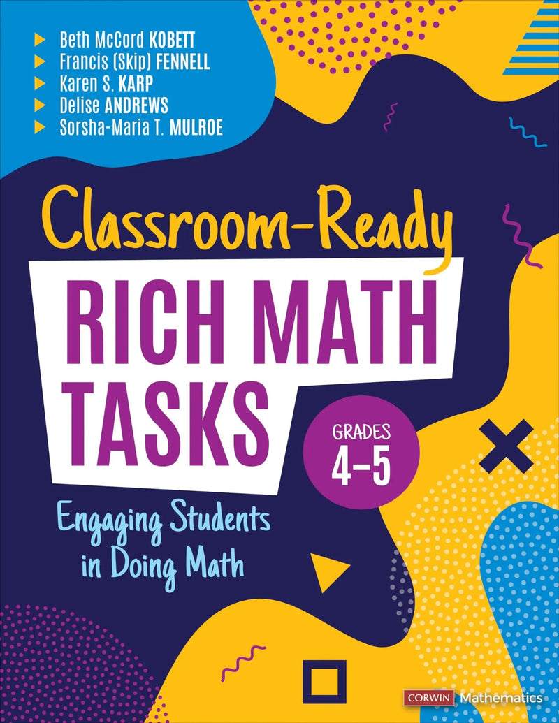 Classroom-Ready Rich Math Tasks Engaging Students in Doing Math by Beth McCord Kobett 1st Edition ISBN 9781544399164