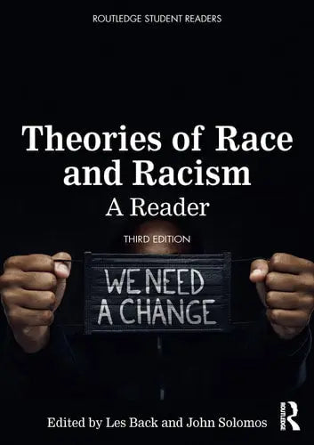 Theories of Race and Racism A Reader by Les Back 978-0367623692