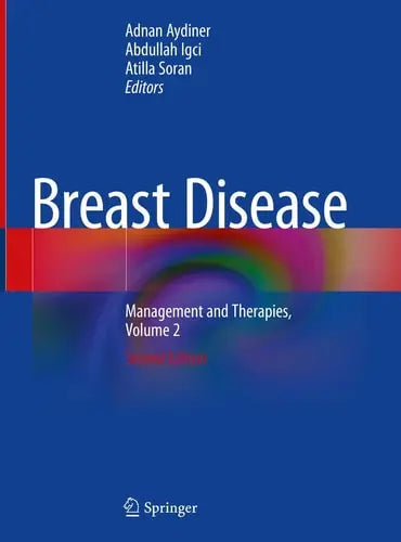 Breast Disease: Management and Therapies, Volume 2 ISBN 9783030167912