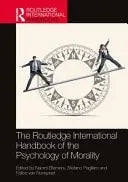 The Routledge International Handbook of the Psychology of Morality by Naomi Ellemers ISBN 9780367647308