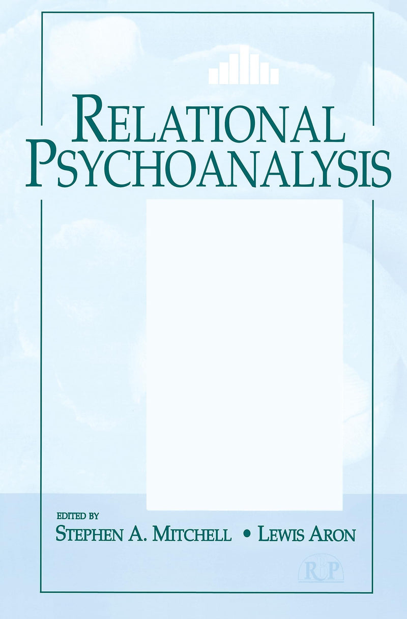 Relational Psychoanalysis, Volume 14: The Emergence of a Tradition