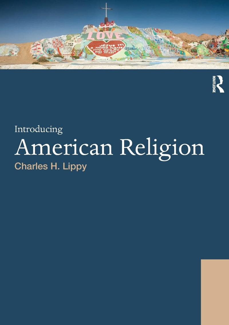 Introducing American Religion (World Religions) by Lippy 1st Edition