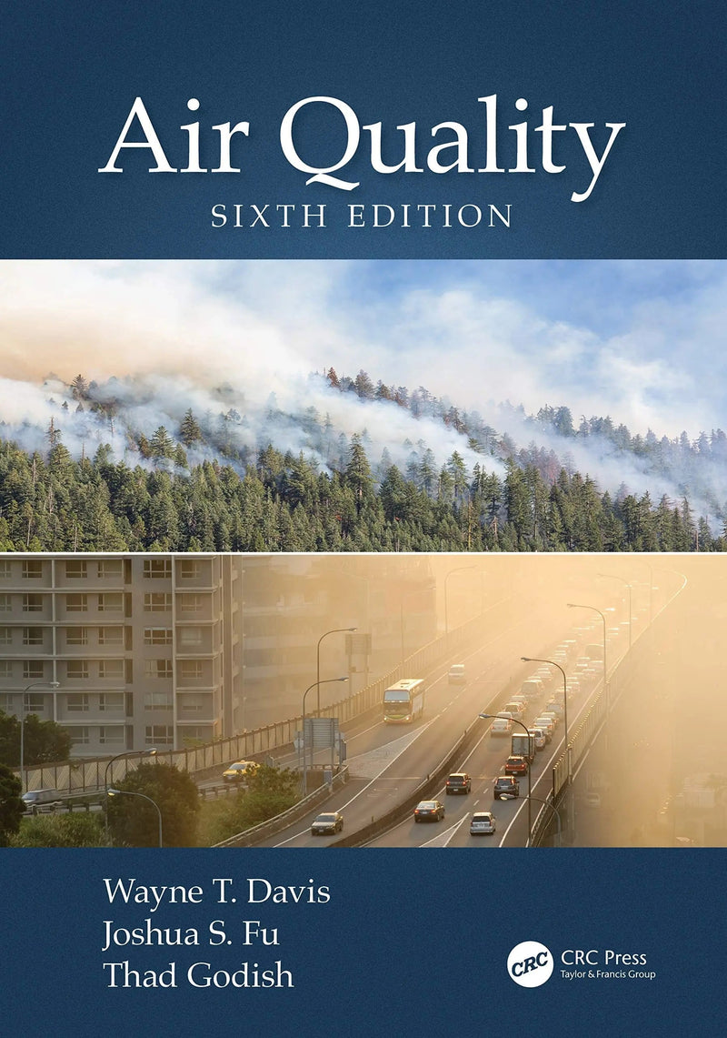 Air Quality by Wayne T. Davis 6th Edition ISBN 9780367705237