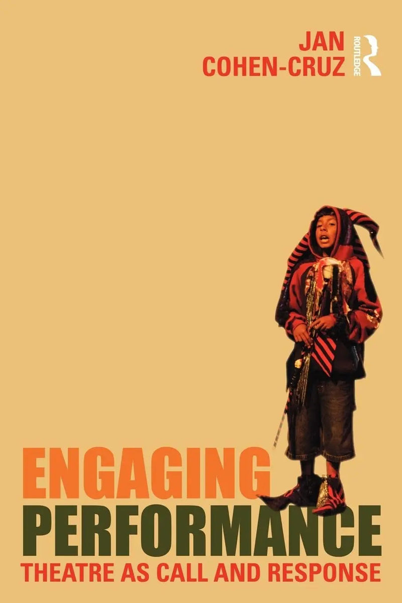 Engaging Performance by Cohen-Cruz 3rd Edition