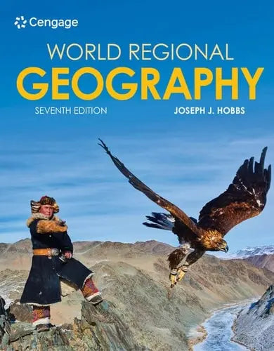 World Regional Geography by Joseph John Hobbs