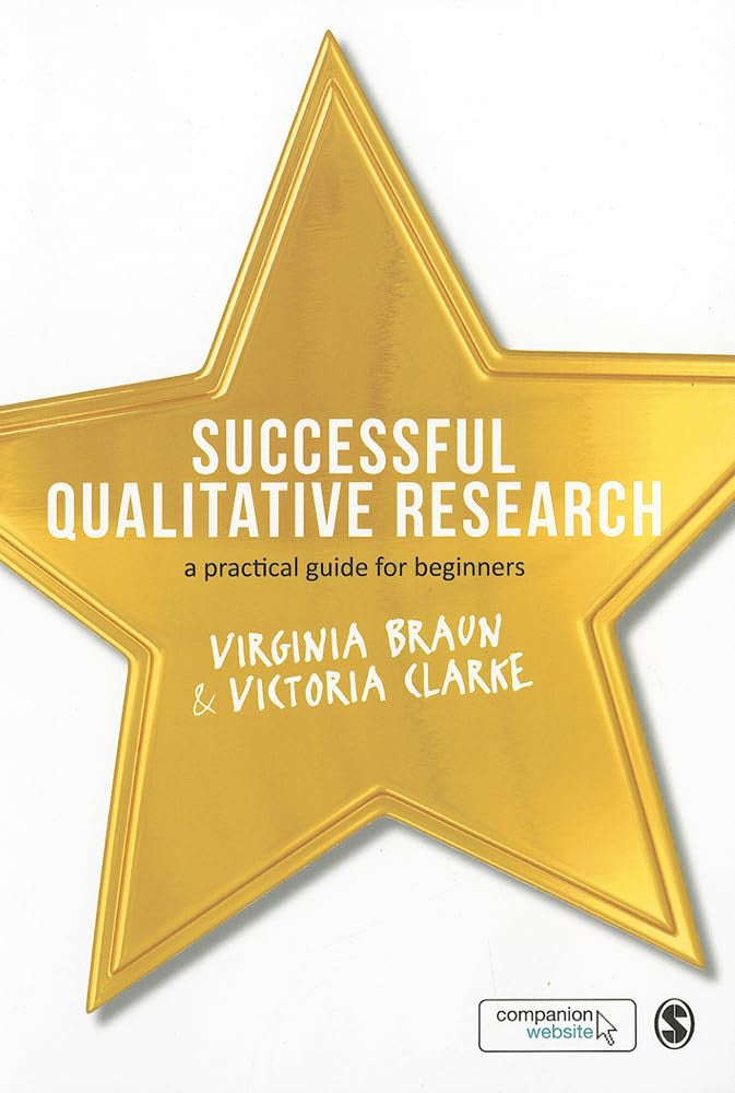 Successful Qualitative Research A Practical Guide for Beginners 1st Edition