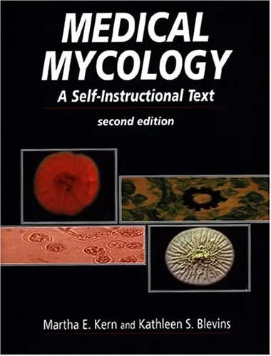 Medical Mycology A Self-instructional Text by Martha E. Kern ISBN 9780803600362