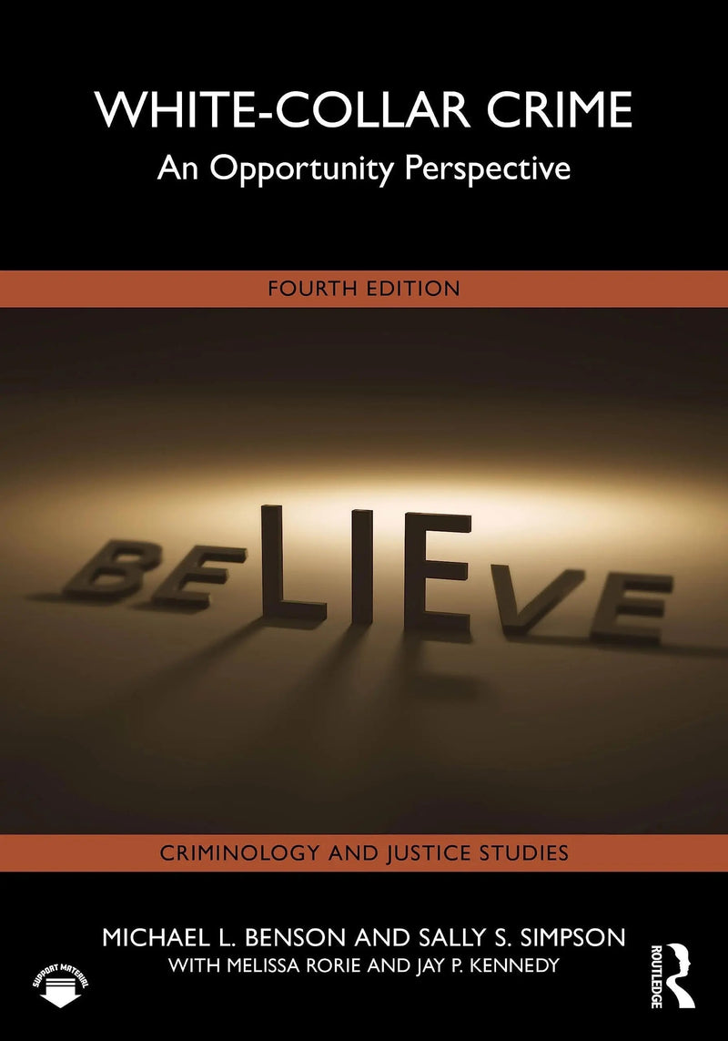 White-collar Crime An Opportunity Perspective by Michael L. Benson 4th Edition ISBN 9780367774899