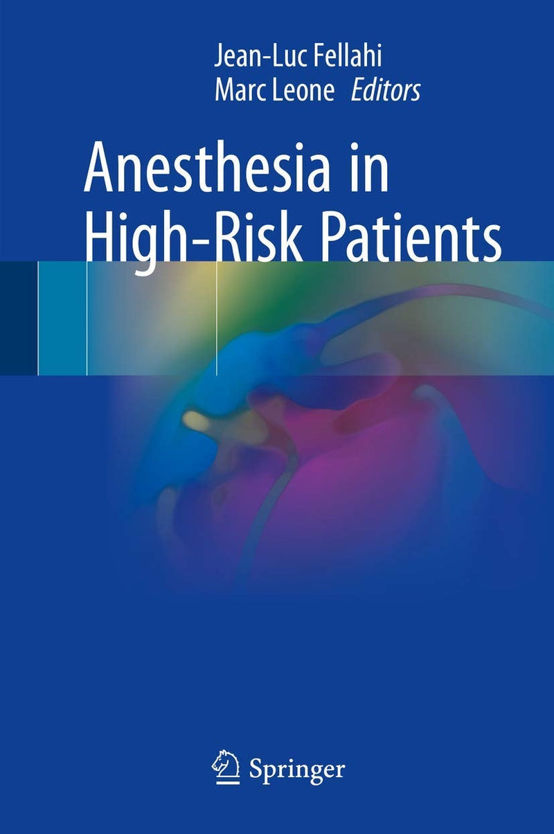 Anesthesia in High-Risk Patients by Jean-Luc Fellahi 1st Edition