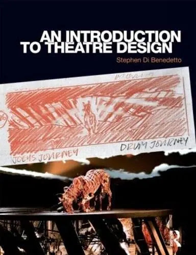 An Introduction to Theatre Design by Stephen Di Benedetto 1st Edition ISBN 9780415547543