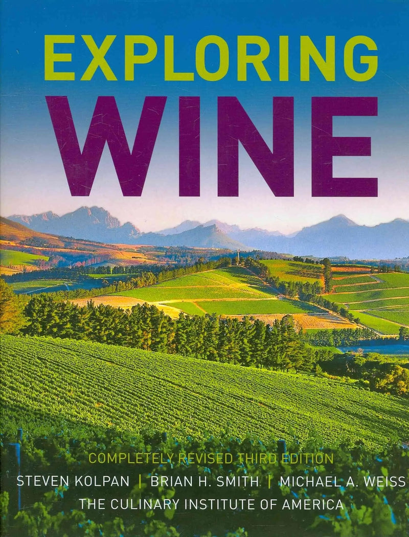 Exploring Wine by Steven Kolpan 3rd Edition ISBN 9780471770633