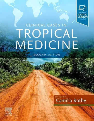Clinical Cases in Tropical Medicine by Camilla Rothe 978-0702078798
