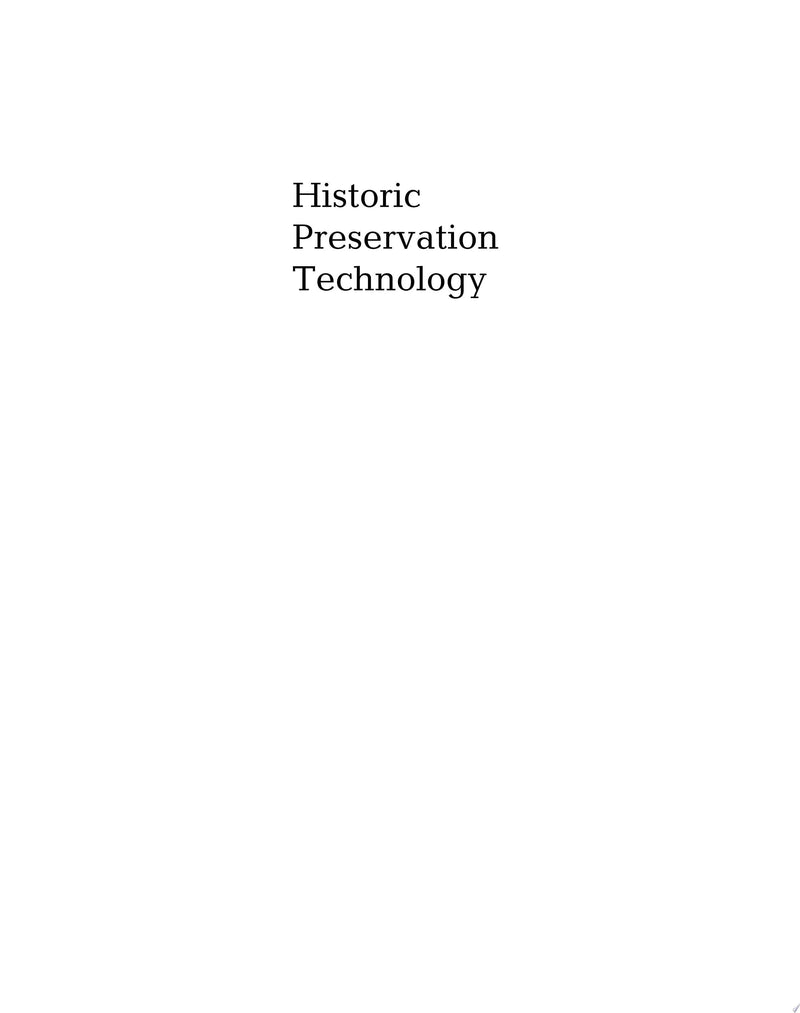 Historic Preservation Technology A Primer by Robert A. Young 1st Edition ISBN 9780471788362