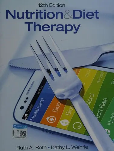 Nutrition & Diet Therapy by Ruth A. Roth