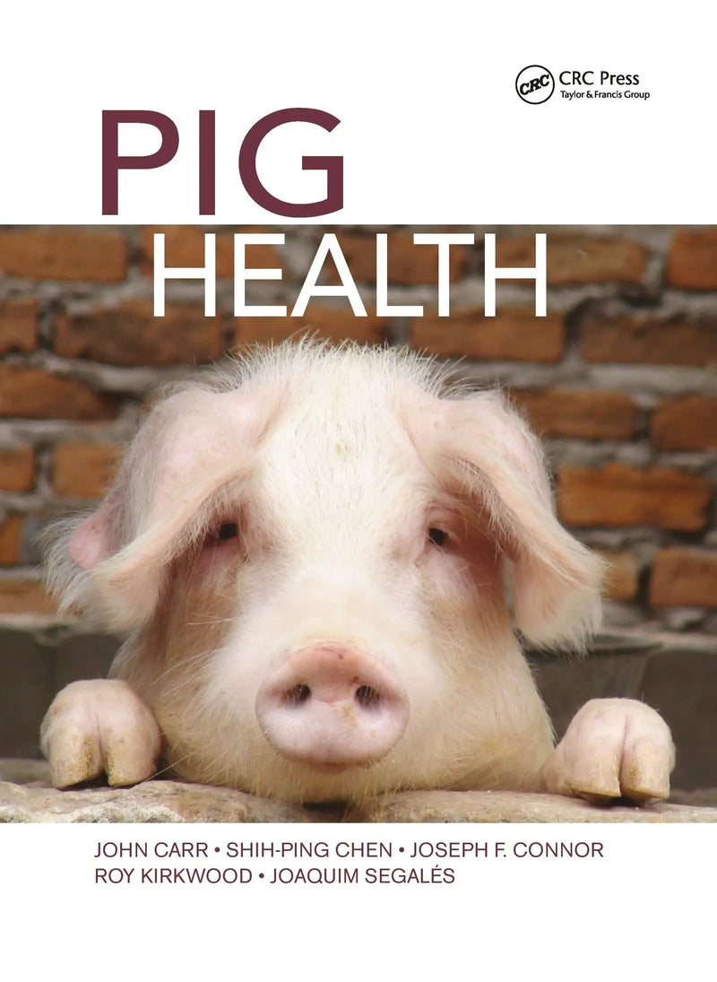 Pig Health by John Carr 1st Edition