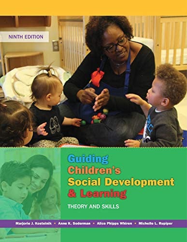 Guiding Children's Social Development and Learning: Theory and Skills 9th Edition