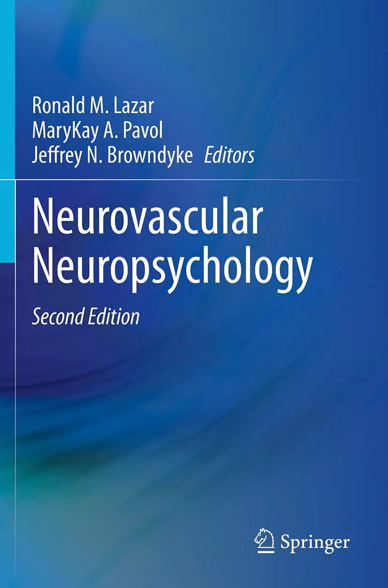 Neurovascular Neuropsychology by Ronald M. Lazar 2nd Edition ISBN 9783030495886