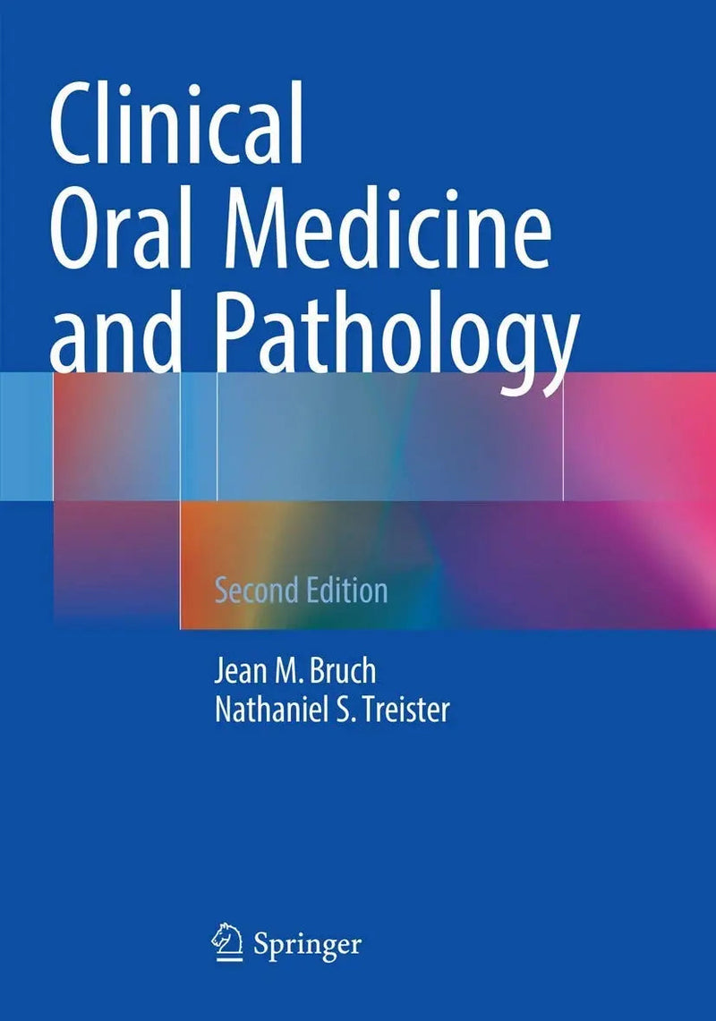 Clinical Oral Medicine and Pathology by Jean M. Bruch 2nd Edition ISBN 9783319806495